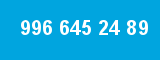 996 645 24 89